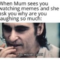 when your mom