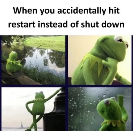 Restart instead of shut down - meme