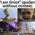 I am groot spoilers without context