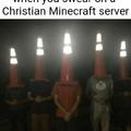 When you swear on a Christian Minecraft server