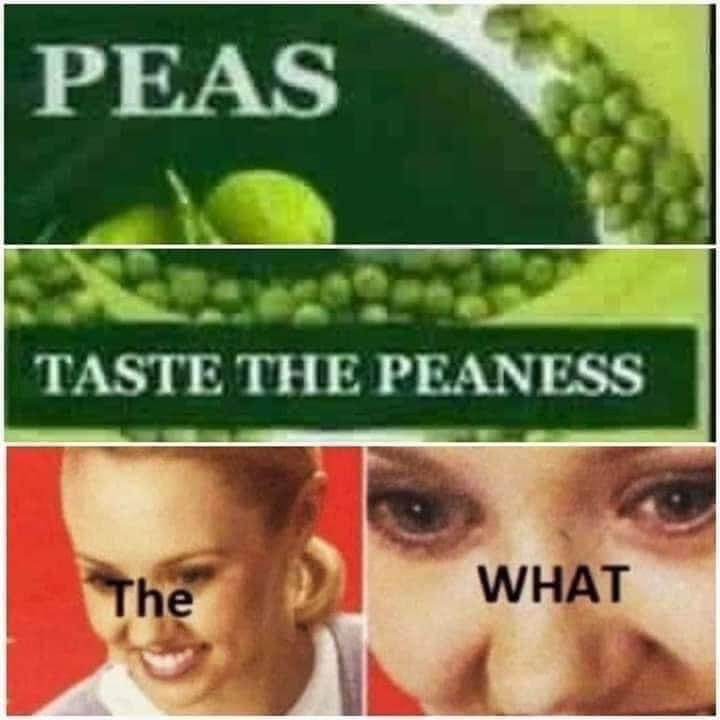 Don’t eat peas - meme