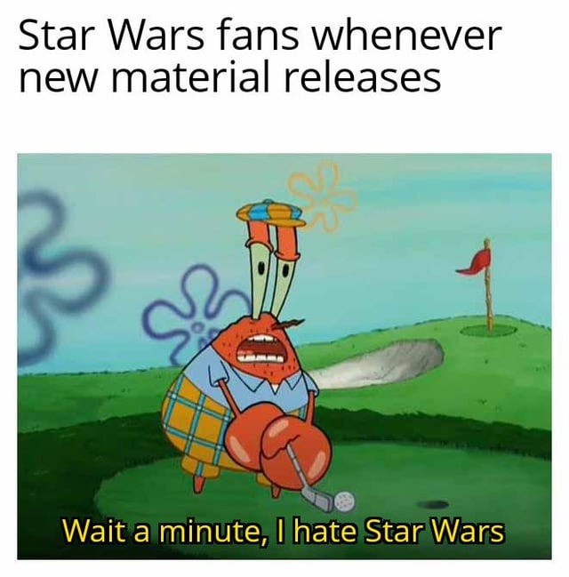 I like the good Star Wars - meme