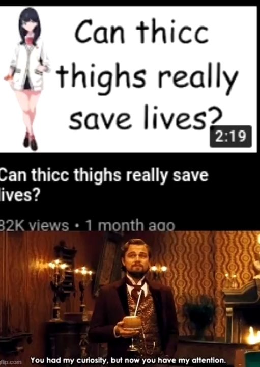 Got da double thicc thighs - meme
