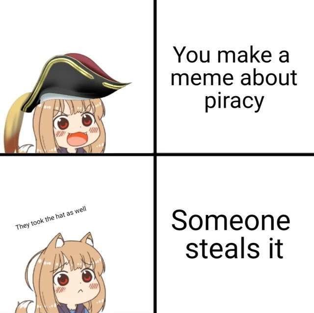 You Are A Pirate - meme