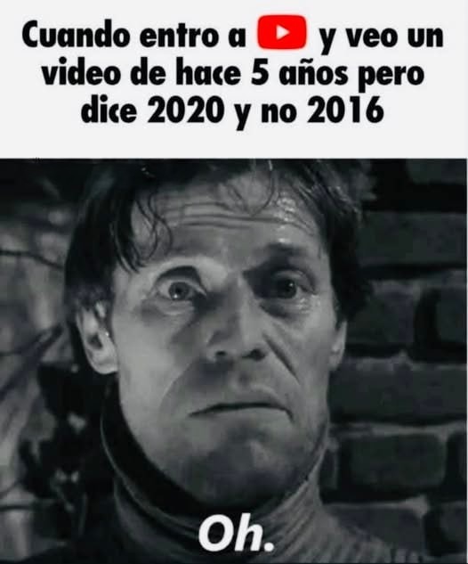 el tiempo es raro - meme