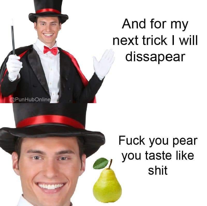 Fuck you pear - meme