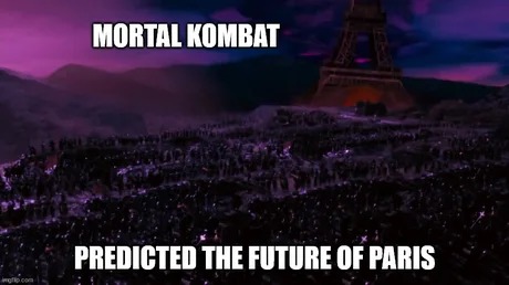 Mortal Kombat predicted the future of Paris - meme