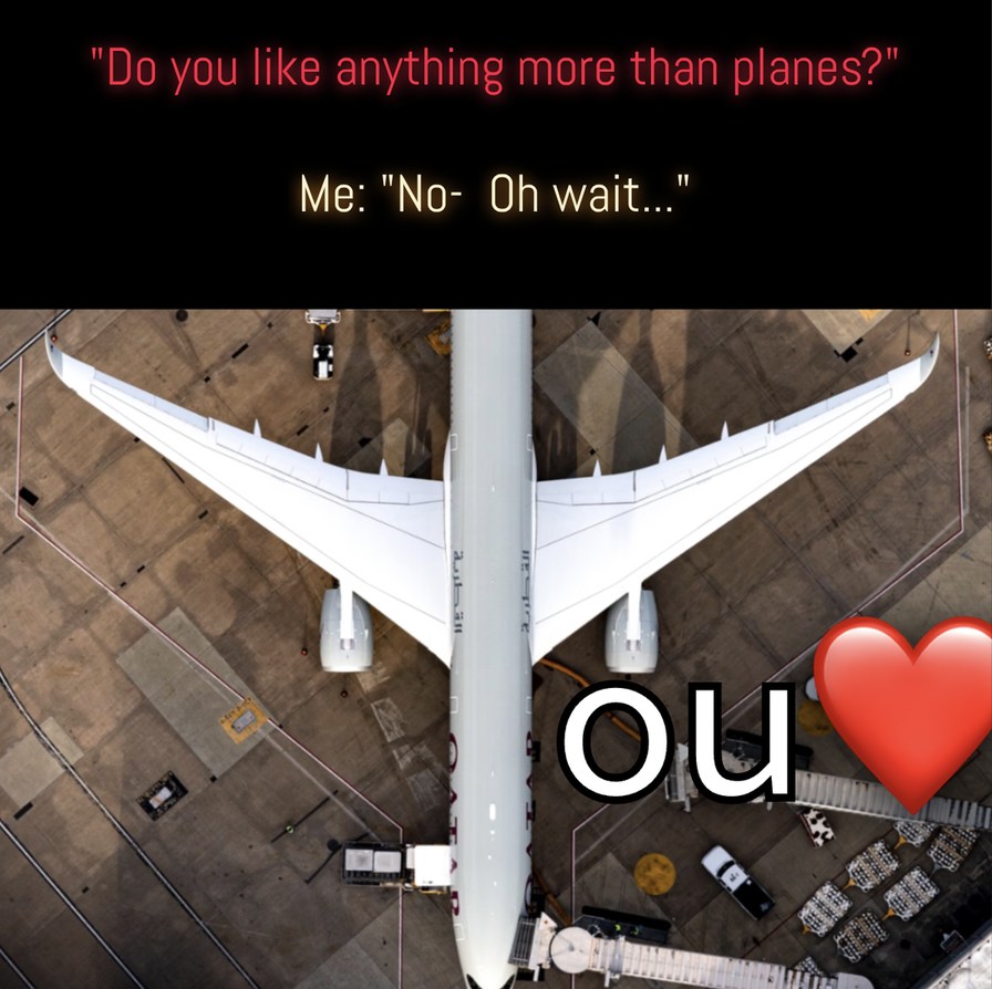 I like airplanes and you :) - meme