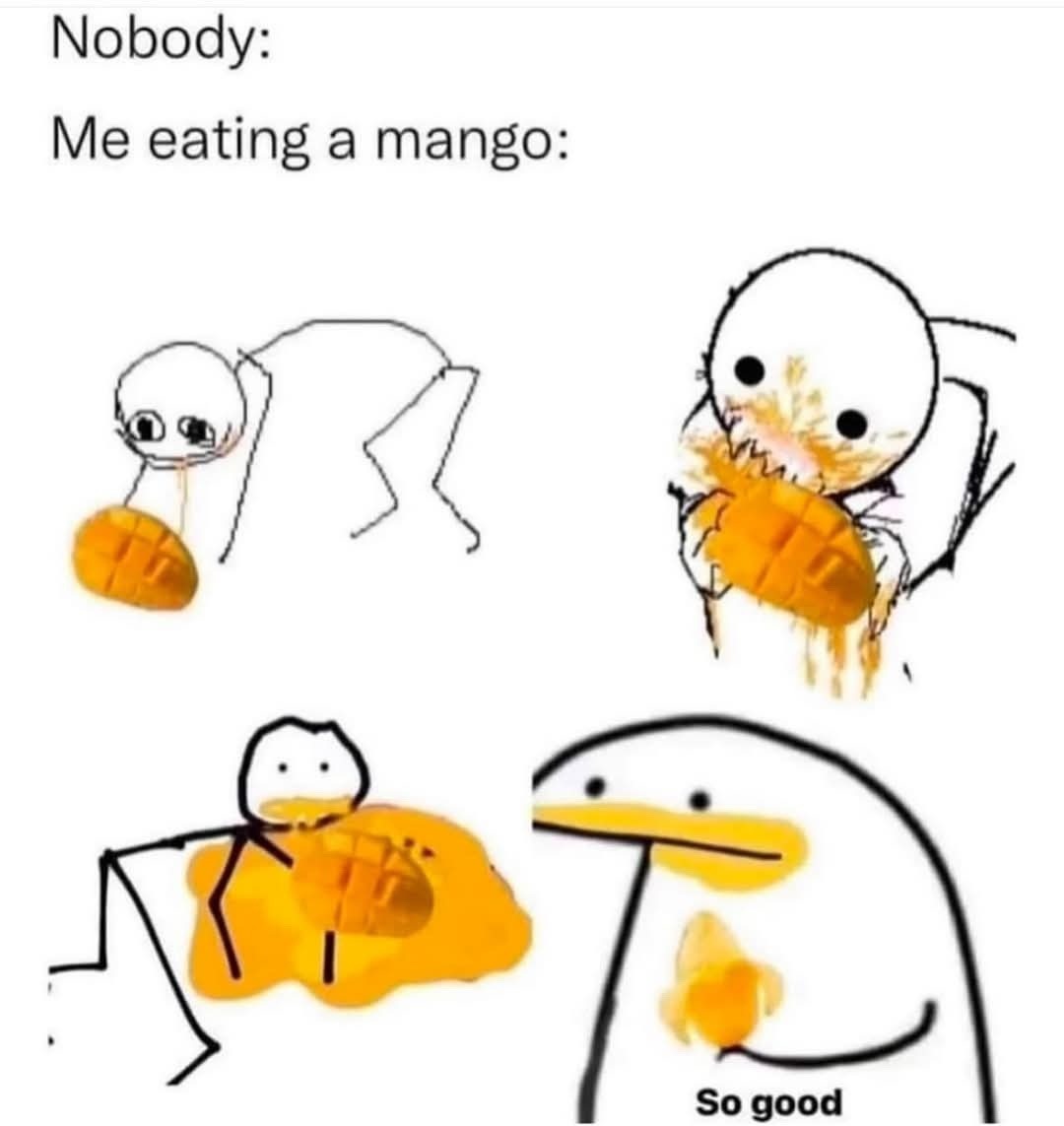 Mmmm..Mangoes - meme