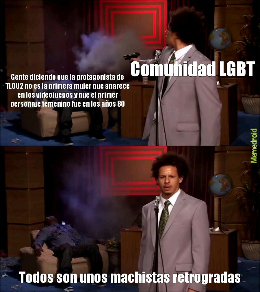 La comunidad LGBT culpa a todo ser machista u otra cosa - meme