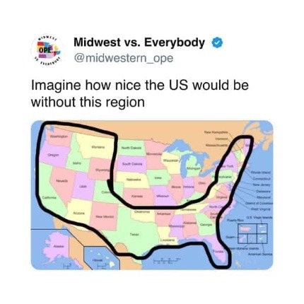 midwest is the best - meme