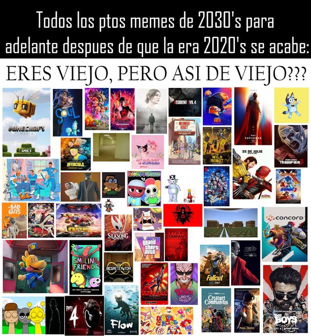 El tiempo avanza muy rápido pero lo ignoran, gozen esta era muchachos PD: elputa - meme