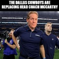 Dallas Cowboys are replacing McCarthy