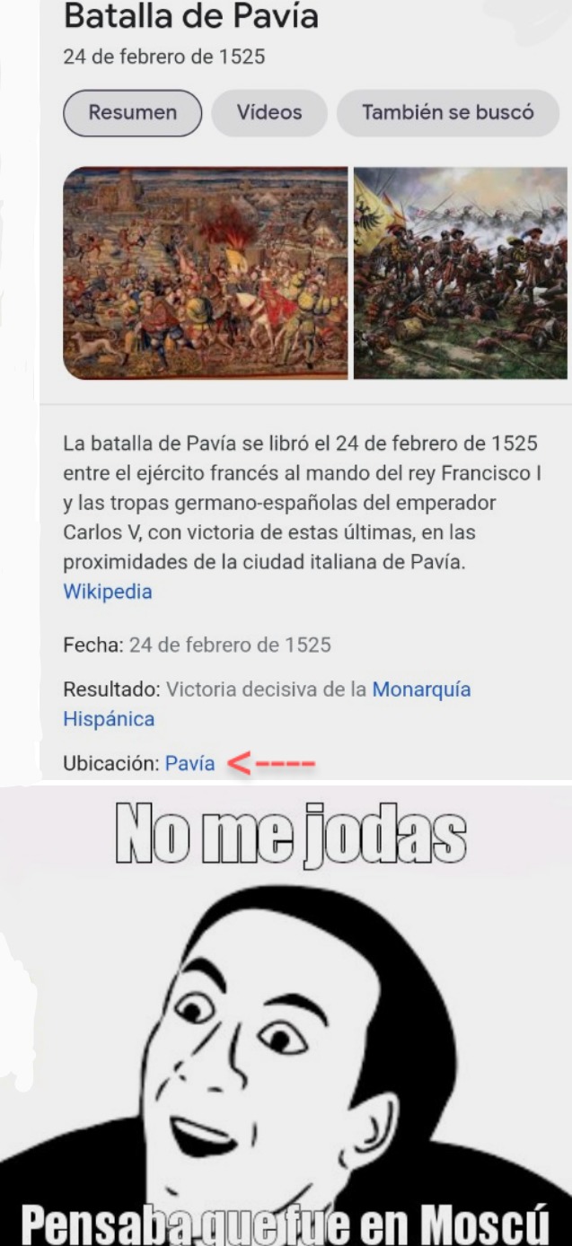 La batalla de Pavía se libró en Moscú y la de Waterloo en Madrid - meme