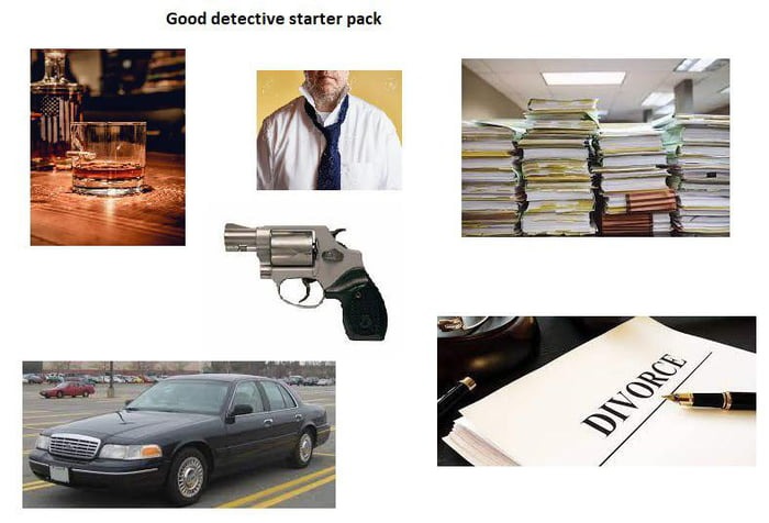 Good detective starter pack - meme