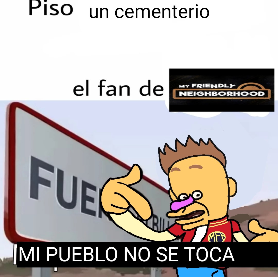 Mi pueblo no se toca - meme