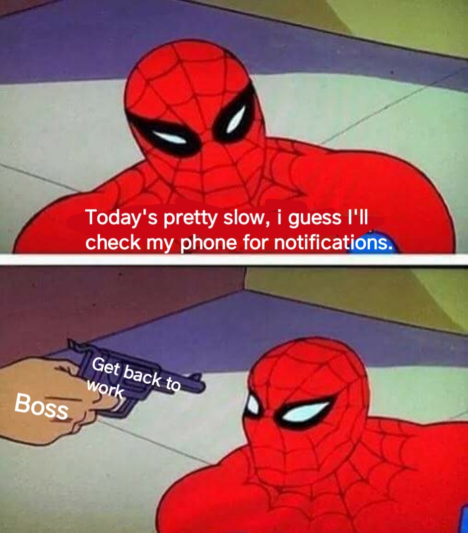 My boss's phone sense was tingling - meme