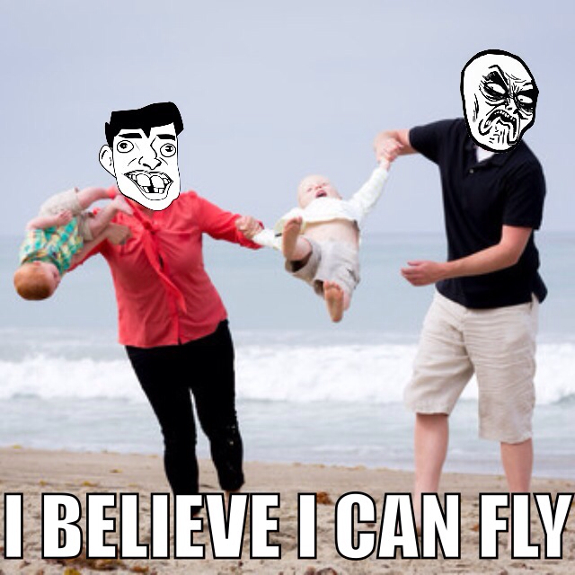 I believe i can fly - meme