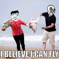 I believe i can fly