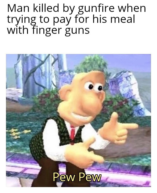 Finger pistolas - meme