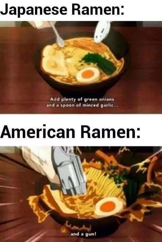 Japanese Ramen - American Ramen - meme