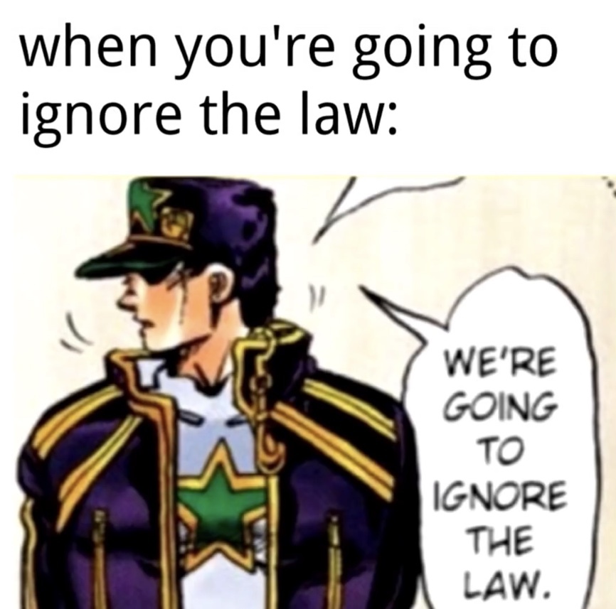 Wait that’s illegal - meme