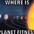 WHERE IS IT? HELP! I CANT FIND PLANET FITNESS!!!
