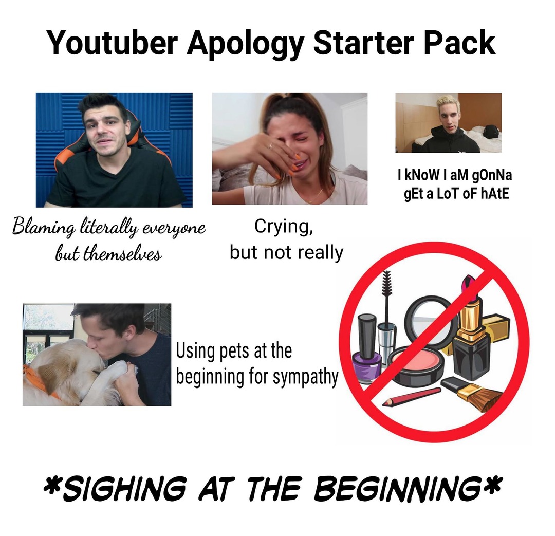 Youtuber apology starter pack - meme