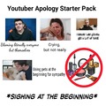 Youtuber apology starter pack