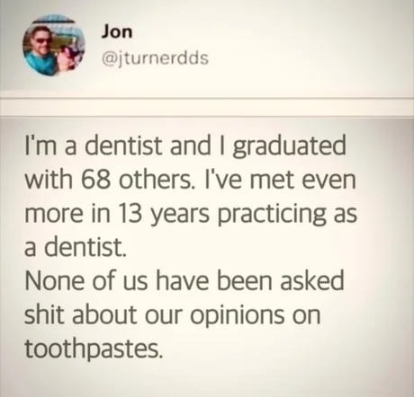 Dentists and toothpastes - meme