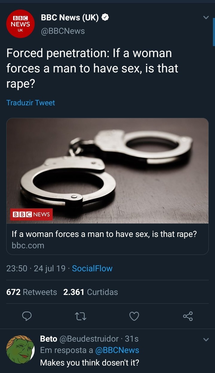 Se uma mulher te forca a fazer sexo é stupro? - meme