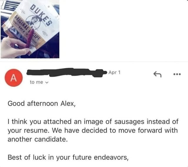 Sent sausages instead of resume. They passed - meme