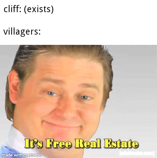 Free real estate - meme