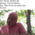 that’s kinda gay bro