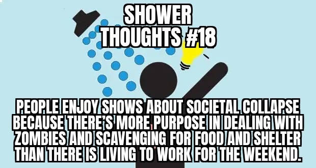 Shower thoughts #18 - meme