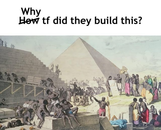 Modern engineers looking at ancient temples like... how tho? - meme