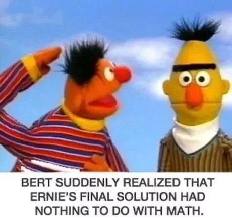 Oh Bert - meme
