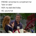 Remember to compliment her