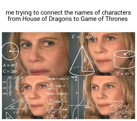Connecting the names from House of the Dragon and Game of Thrones - meme