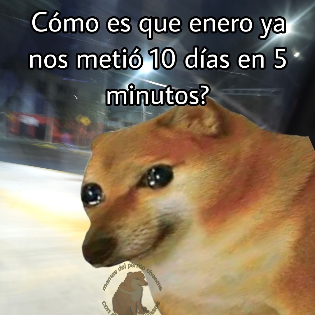 Enero corre muchísimo - meme