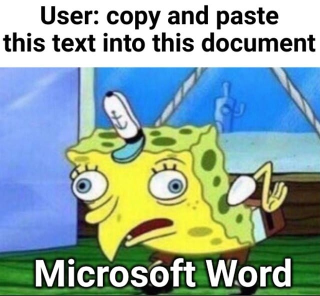 me trying to copy-paste in Word like it's a boss fight - meme