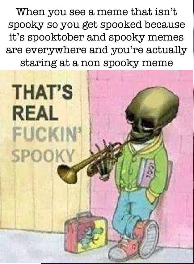 Spookiest spooker - meme