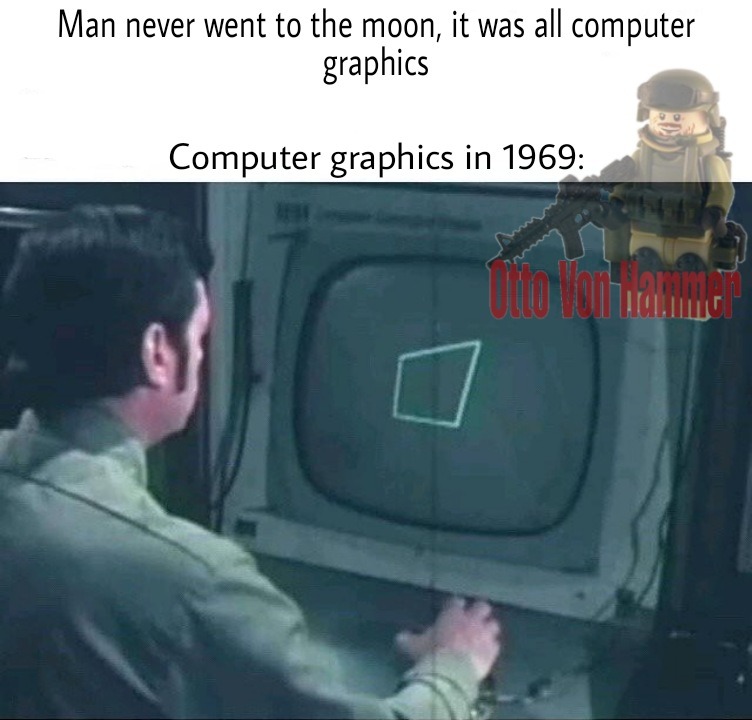 Man never went to the moon - meme