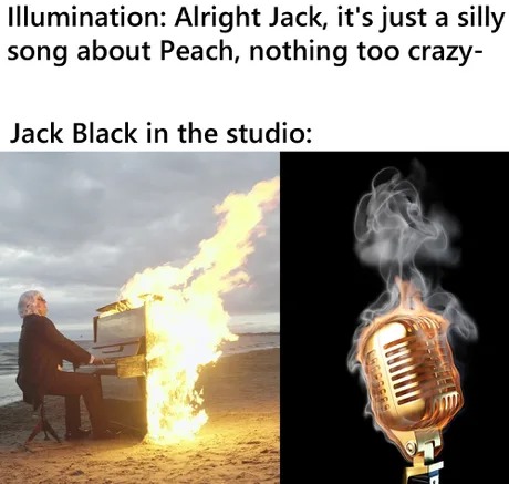 Jack Black singing about Peach - meme